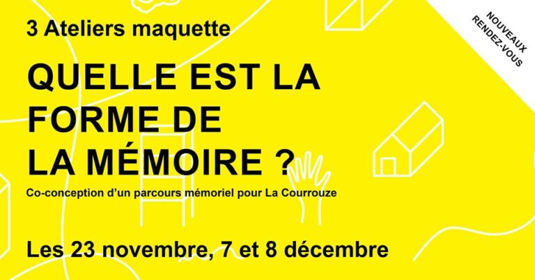 Ateliers maquette, quelle est la forme de la mémoire ?
